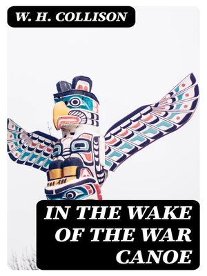 cover image of In the Wake of the War Canoe